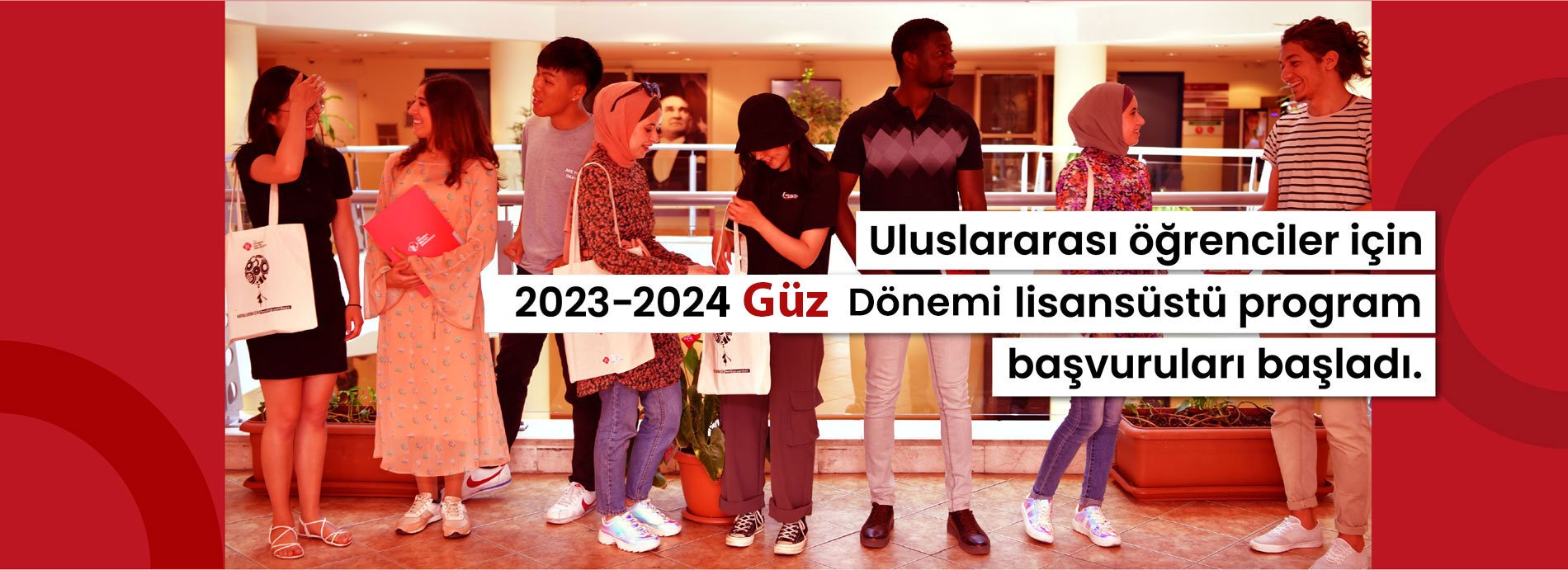 2023-2024 ULUSLARARASI ÖĞRENCİ LİSANSÜSTÜ BAŞVURULARI